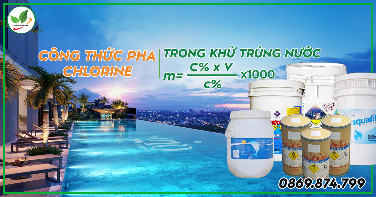 Công thức pha Chlorine trong khử trùng nước