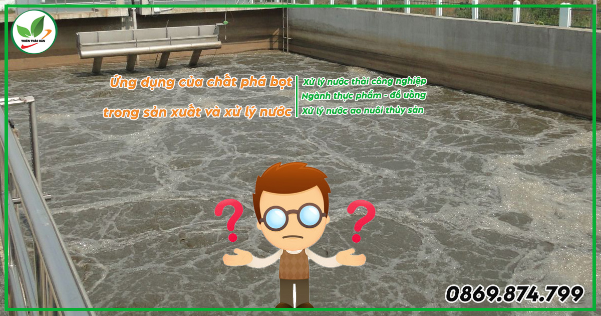 chất phá bọt trong xử lý nước thải