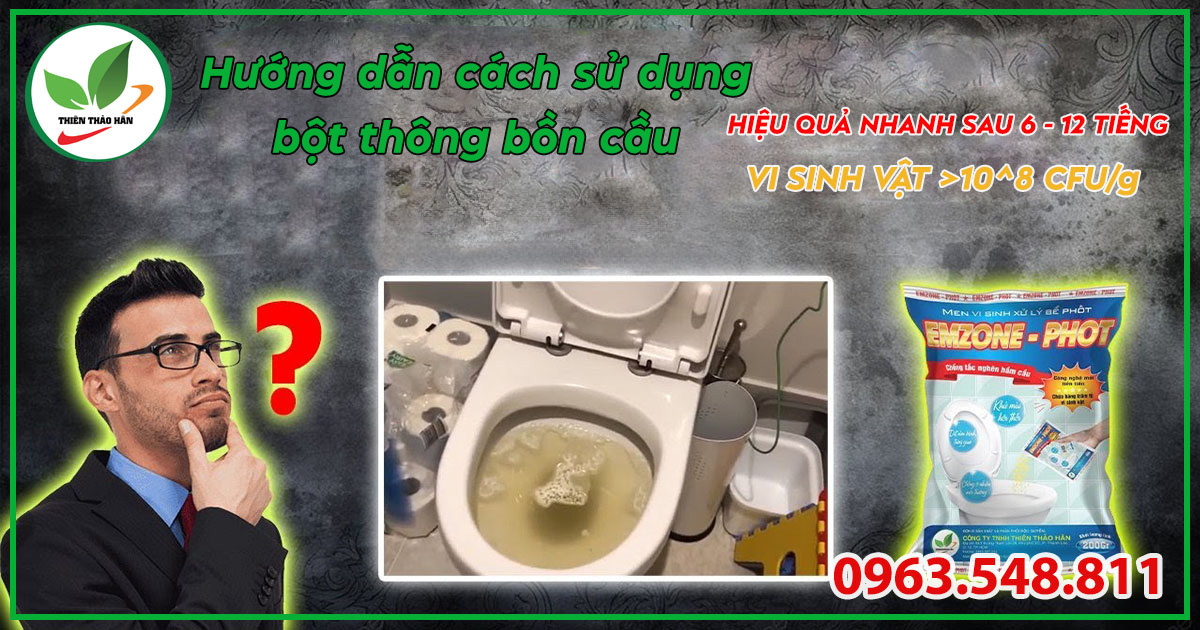 Cách sử dụng bột thông bồn cầu