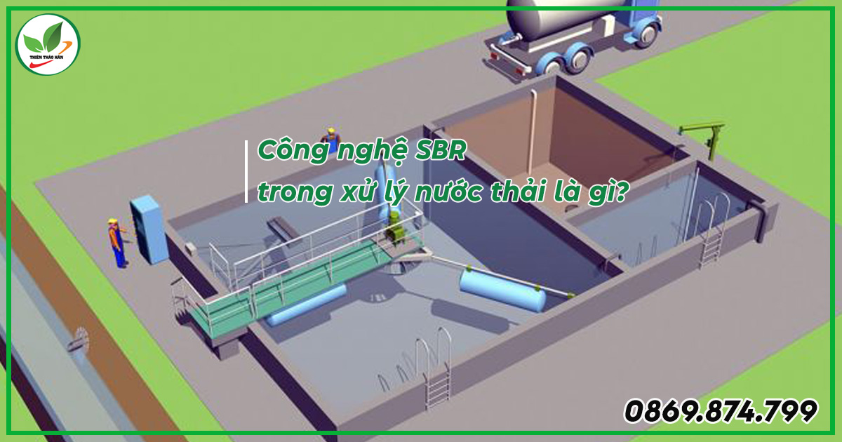Công nghệ sbr trong xử lý nước thải