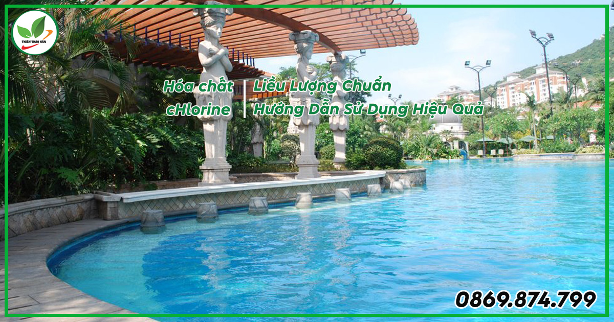 cách xử dụng clo cho hồ bơi