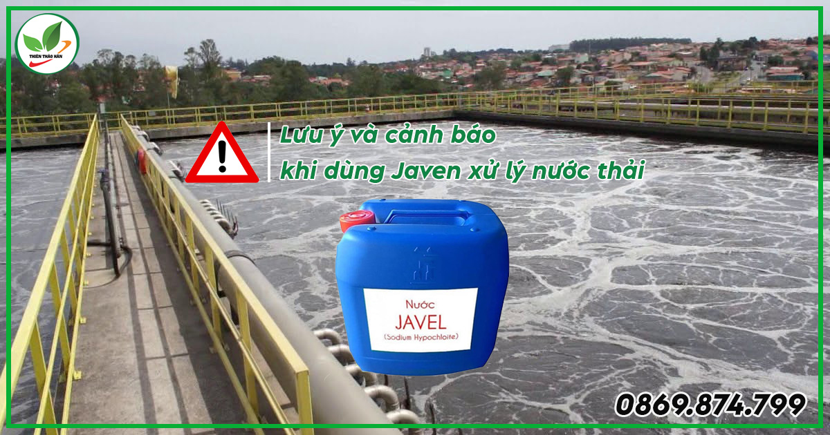 lưu ý khi dùng javel xử lý nước thải