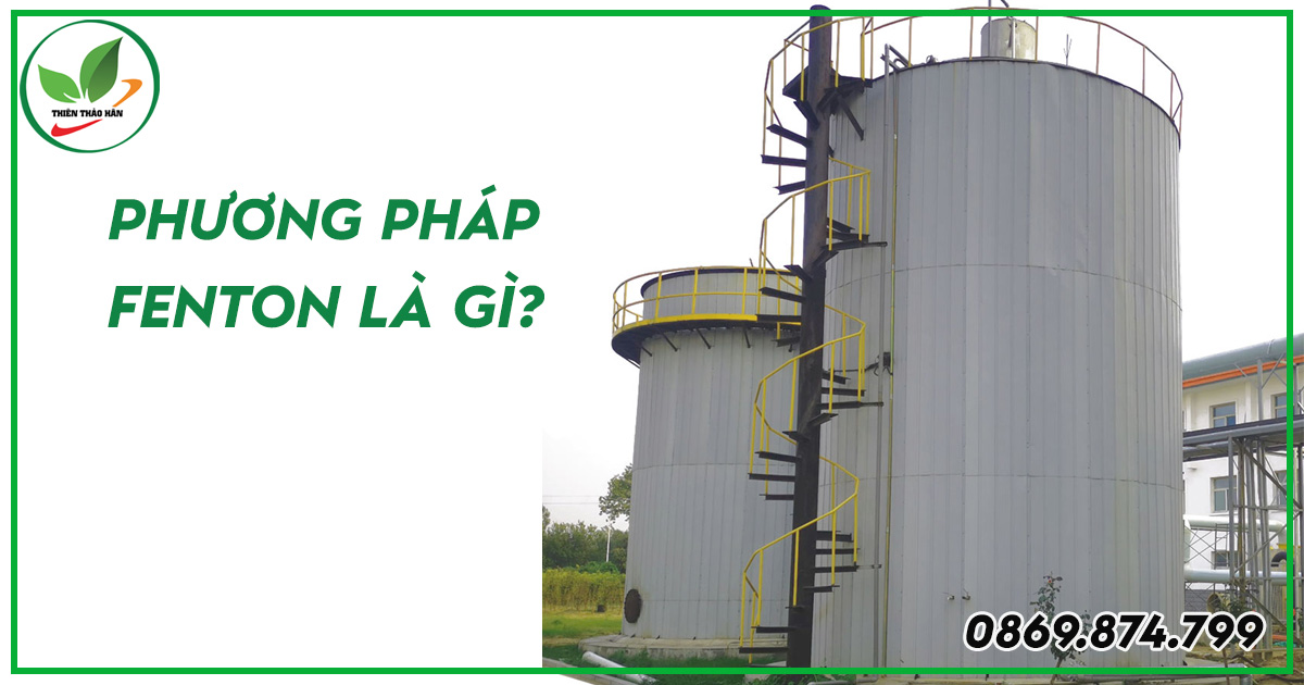 Phương pháp fenton là gì?