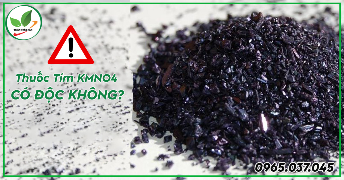 Thuốc tím có độc không