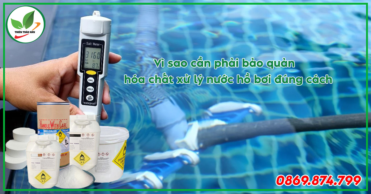 cách bảo quản hóa chất xử lý nước hồ bơi