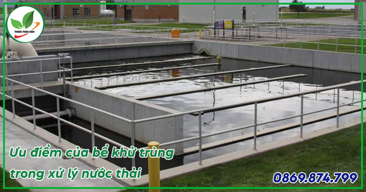 bể khử trùng trong xử lý nước thải