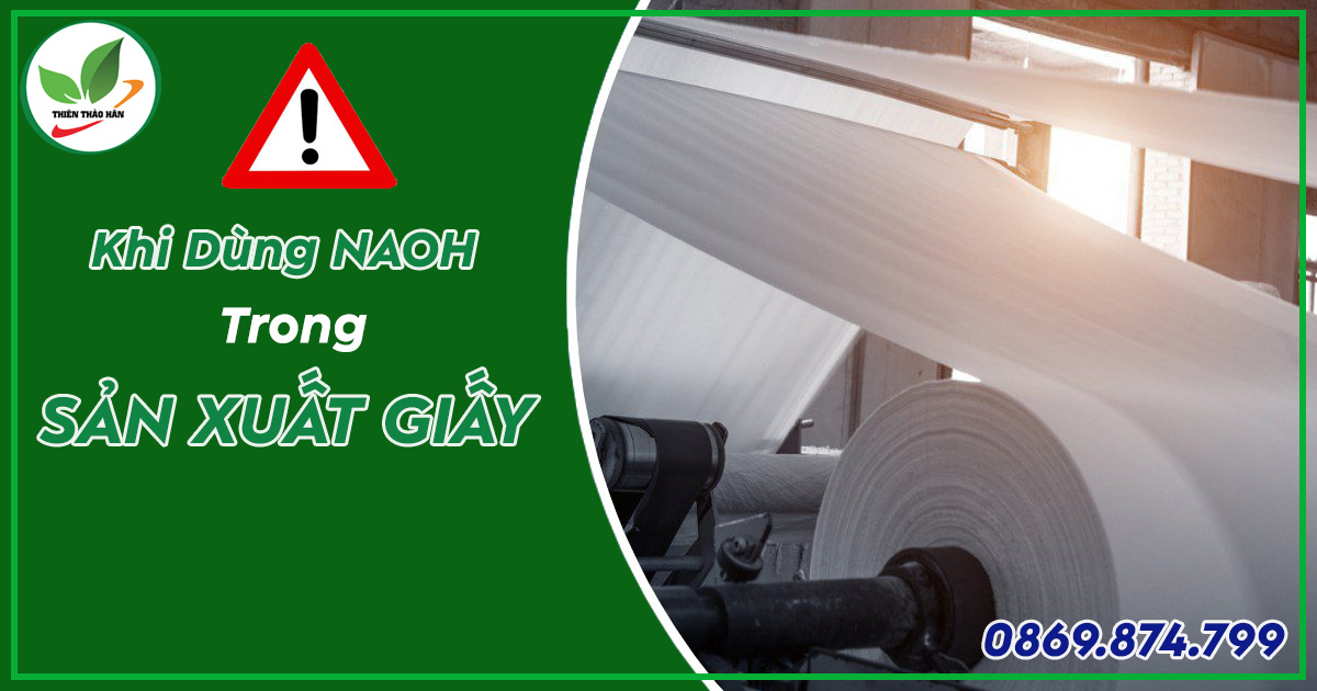 naoh trong sản xuất giấy