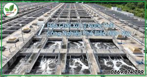 các loại hóa chất xử lý nước thải công nghiệp tốt hiện nay