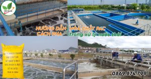 Hướng dẫn cách pha hóa chất Pac trong xử lý nước thải