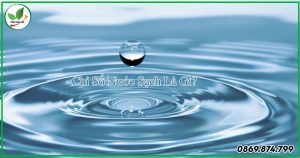Chỉ số nước sạch là gì?