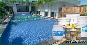 Chlorine giá bao nhiêu tiền? các loại Chlorine tốt hiện nay