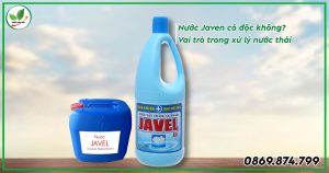 nước javen có độc không?