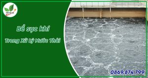 Bể sục khí trong xử lý nước thải