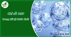 chỉ số orp trong xử lý nước thải